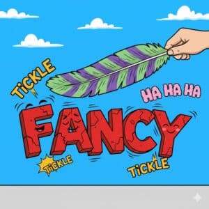 Tickle your fancy
